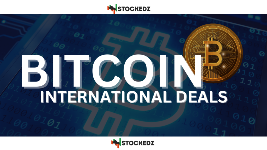 Bitcoin for International Deals